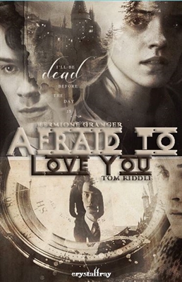 Fanfic / Fanfiction Tomione- Afraid to love you