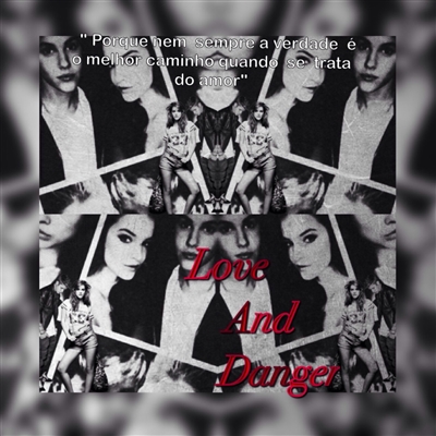 Fanfic / Fanfiction Love and Danger