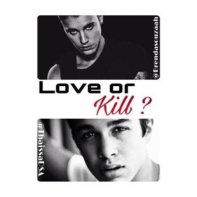 Fanfic / Fanfiction Love or kill ?