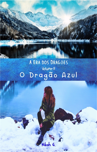 Fanfic / Fanfiction A Era dos Dragões: O dragão azul - Temporada II - Degustação