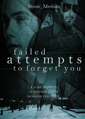 Fanfic / Fanfiction Failed attempts to forget you