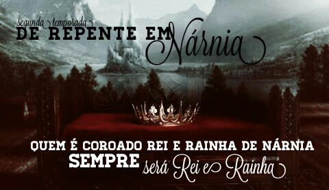 Fanfic / Fanfiction De Repente em Nárnia - 2 Temporada