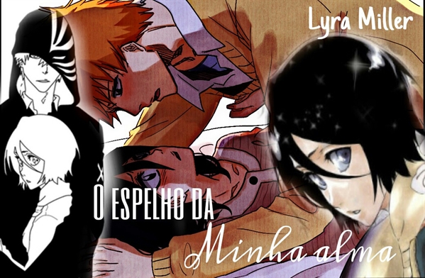 Fanfic / Fanfiction O espelho da minha alma