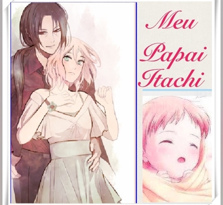 Fanfic / Fanfiction Meu papai Itachi