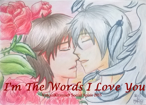 Fanfic / Fanfiction I m the Words I Love You