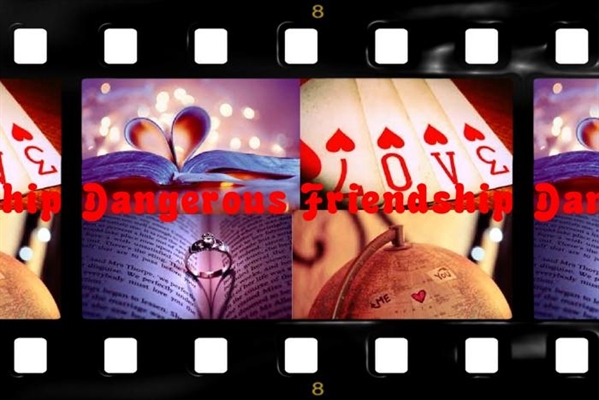 Fanfic / Fanfiction Dangerous Friendship