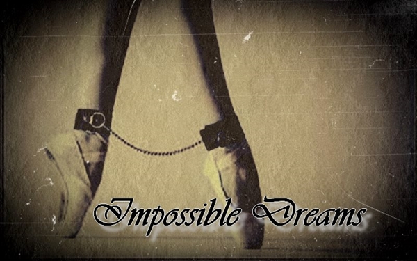 Fanfic / Fanfiction Impossible Dreams