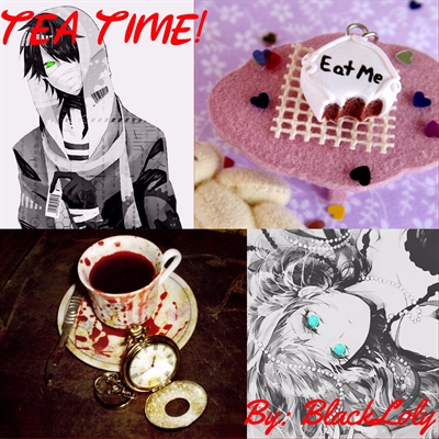 Fanfic / Fanfiction Tea time! (Em Hiatus)