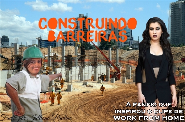 Fanfic / Fanfiction Construindo Barreiras - camren