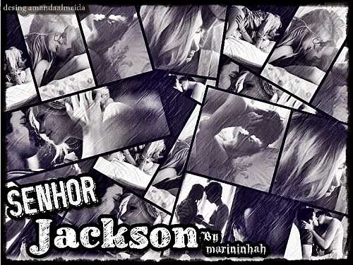 Fanfic / Fanfiction Senhor Jackson