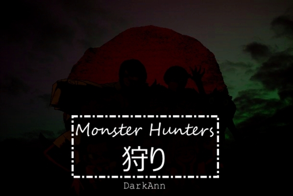 Fanfic / Fanfiction Monster Hunters