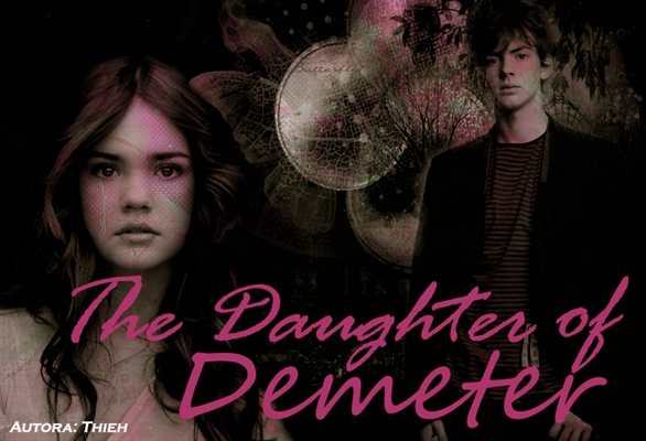 Fanfic / Fanfiction The Daughter of Demeter