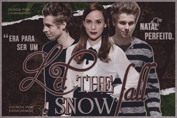Fanfic / Fanfiction Let The Snow Fall