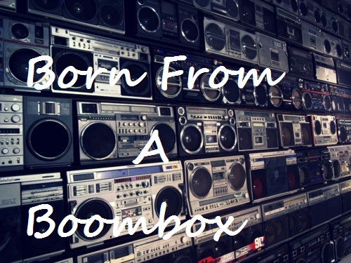 Fanfic / Fanfiction Born From a Boombox (Interativa)