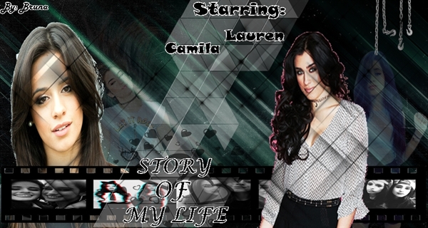 Fanfic / Fanfiction Story Of My Life (Camren)