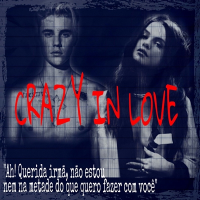 Fanfic / Fanfiction Crazy In Love.