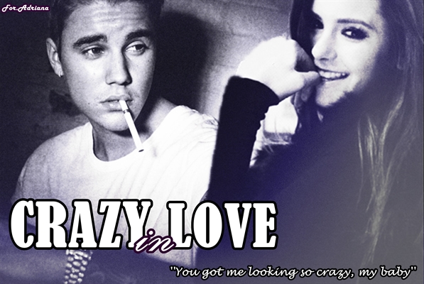Fanfic / Fanfiction Crazy In Love