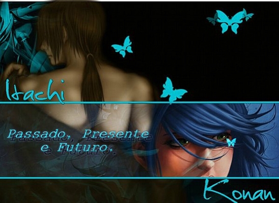 Fanfic / Fanfiction Passado, presente e futuro.