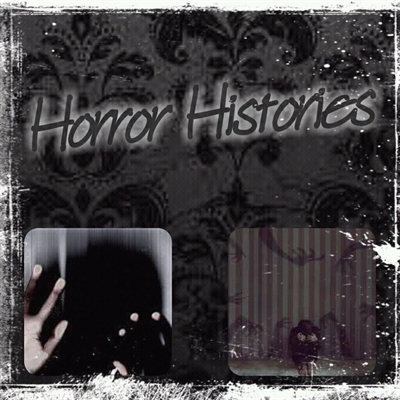 Fanfic / Fanfiction Horror Histories