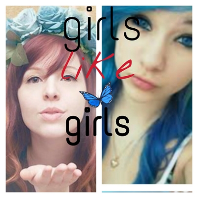 Fanfic / Fanfiction Girls like girls
