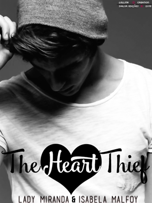 Fanfic / Fanfiction The Heart Thief