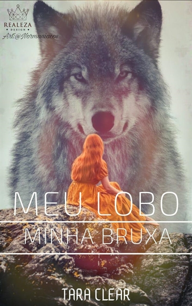 Fanfic / Fanfiction Meu Lobo... Minha Bruxa...