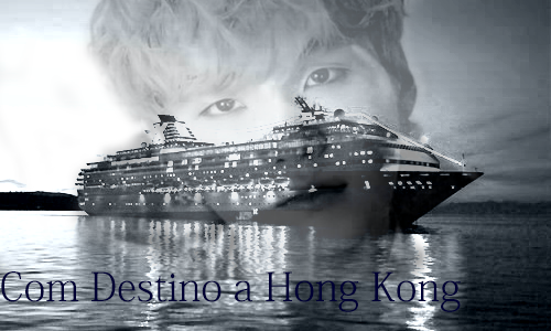 Fanfic / Fanfiction Com destino a Hong Kong