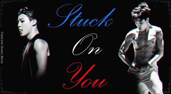 Fanfic / Fanfiction Stuck On You