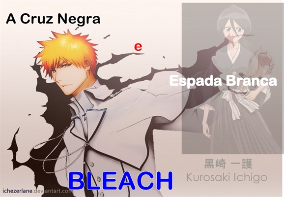 História Bleach online RPG - História escrita por Ryu_natsuki - Spirit  Fanfics e Histórias