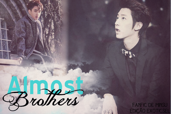 Fanfic / Fanfiction Almost Brothers