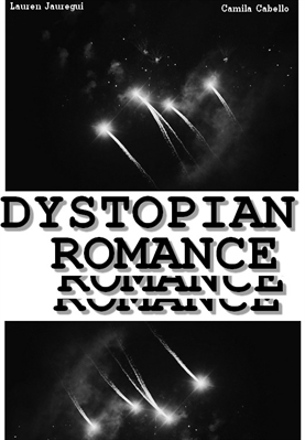 Fanfic / Fanfiction Dystopian Romance