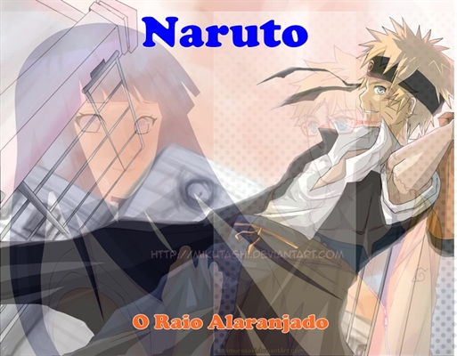 Fanfic / Fanfiction Naruto: O Raio Alaranjado