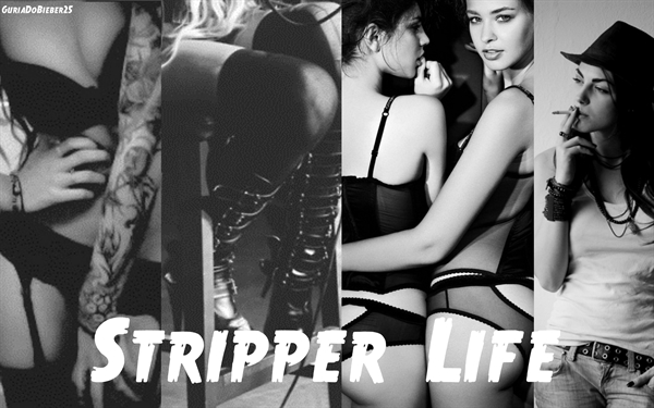 Fanfic / Fanfiction Stripper Life - INTERATIVA