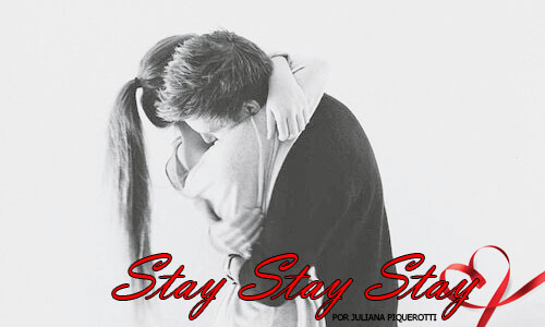 Fanfic / Fanfiction Stay, Stay, Stay
