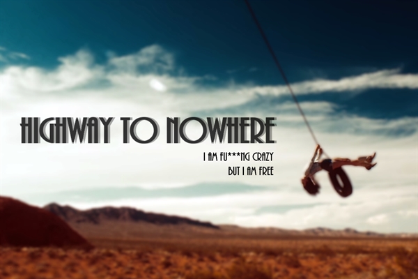 Fanfic / Fanfiction Highway to Nowhere