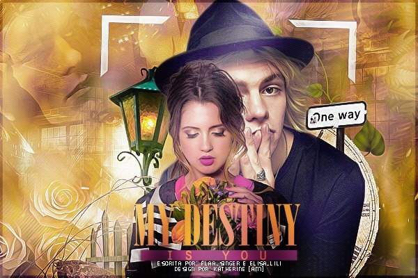 Fanfic / Fanfiction My destiny is you...