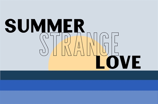 Fanfic / Fanfiction Summer (Strange) Love