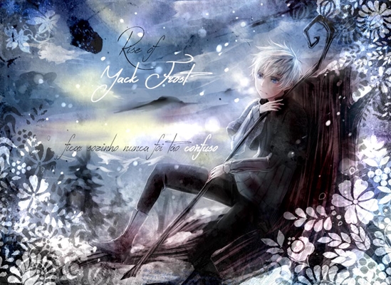 Fanfic / Fanfiction Rise of the Jack frost