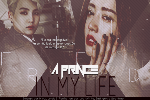Fanfic / Fanfiction A Prince In My Life.