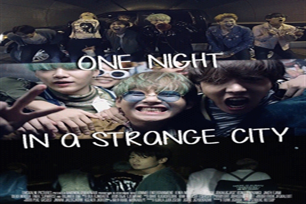 Fanfic / Fanfiction One Night In A Strange City