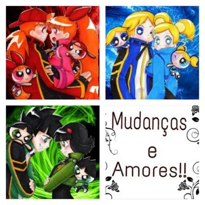 Fanfic / Fanfiction Mudanças e Amores!