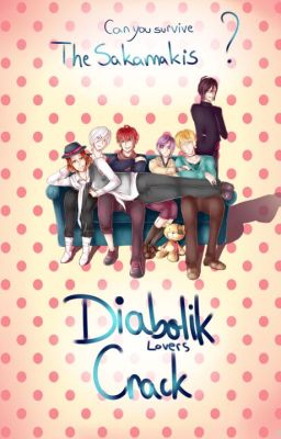 Fanfic / Fanfiction Diabolik Lovers Of The Zuera (Crack)