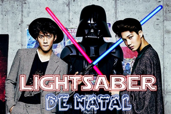 Fanfic / Fanfiction Lightsaber de Natal