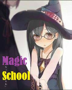 Fanfic / Fanfiction Magic School