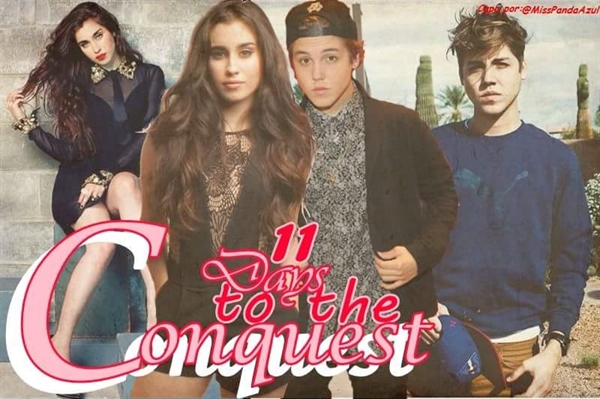 Fanfic / Fanfiction 11 Days To The Conquest