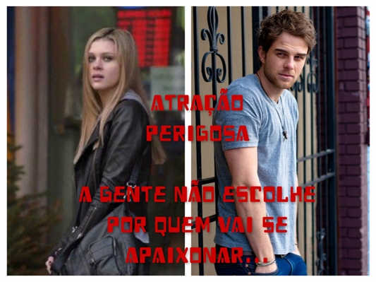 Fanfic / Fanfiction Atração Perigosa