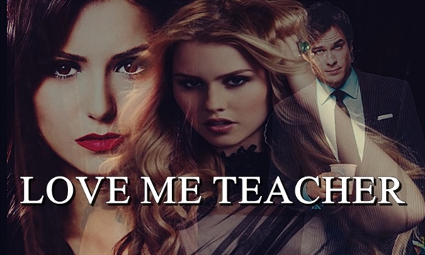 Fanfic / Fanfiction Love Me Teacher