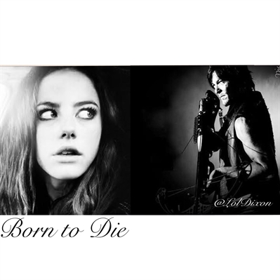Fanfic / Fanfiction Born to Die