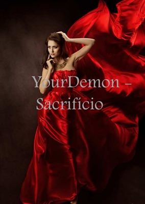 Fanfic / Fanfiction YourDemon - Sacrificio