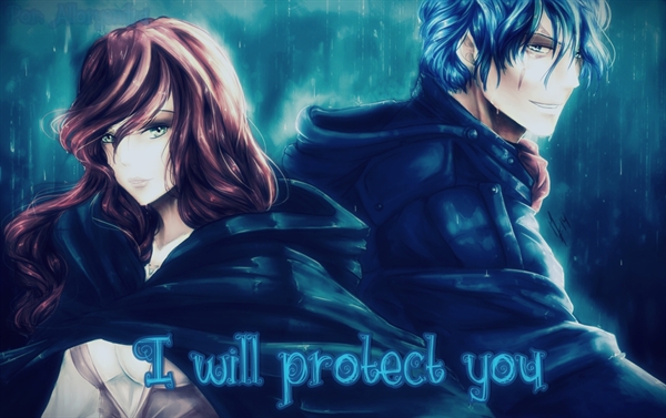 Fanfic / Fanfiction I will protect you